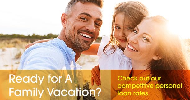 Ready for a vacation with competitive personal loan rates
